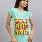 Women Round Neck Self Doubt Print Cotton T-Shirt